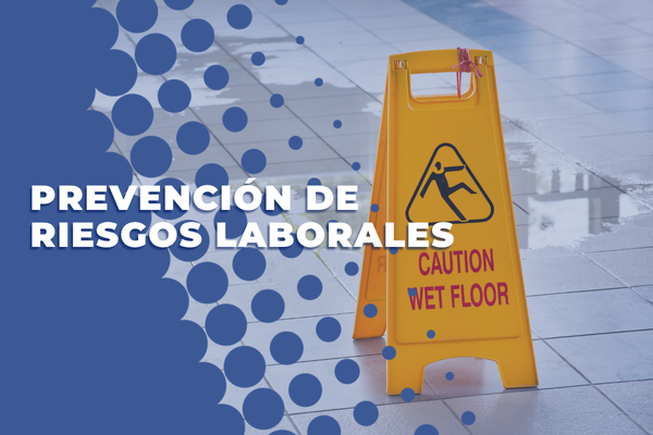 Prevención de Riesgos Laborales