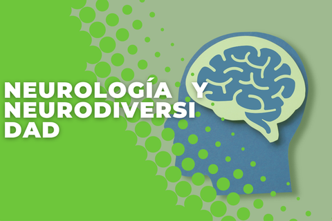 Neurología y neurodiversidad