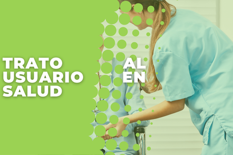 Trato al Usuario en Salud