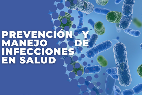 Prevención y manejo de Infecciones en Salud
